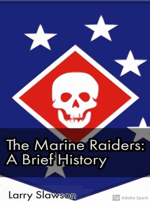 cover image of The Marine Raiders--A Brief History